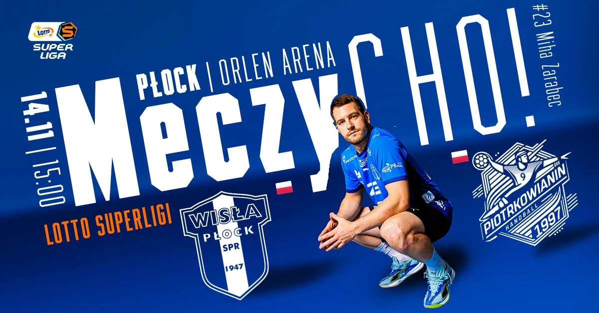 ORLEN Wisła Płock vs Piotrkowianin Piotrków Trybunalski
