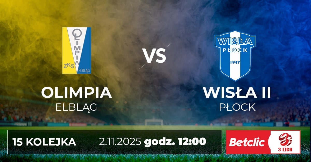 ZKS Olimpia Elbląg vs Wisła II Płock