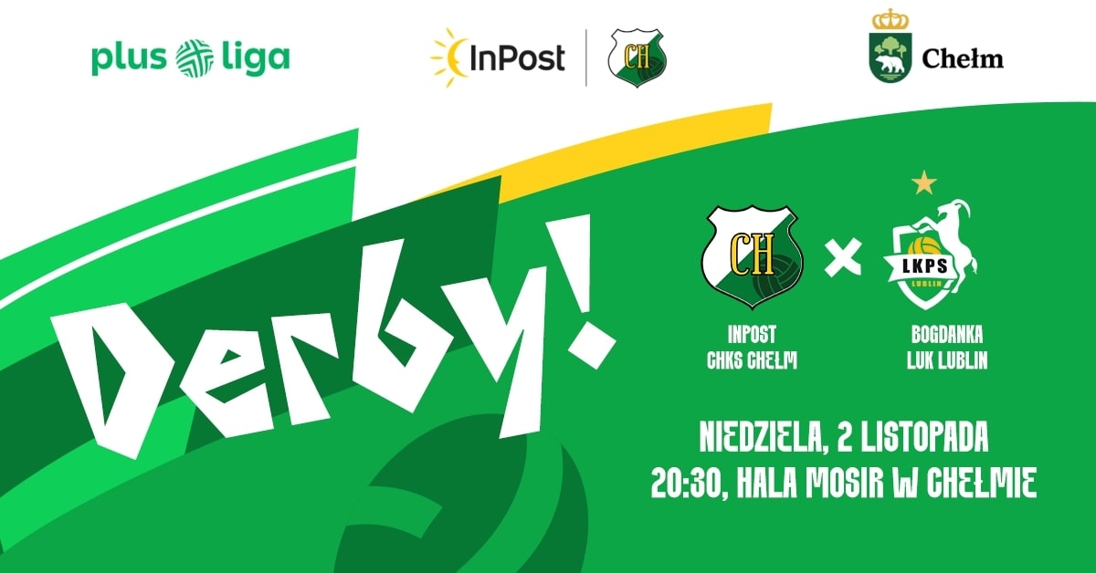 InPost ChKS Chełm vs Bogdanka LUK Lublin